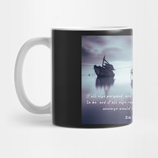 Emily Brontë quote: If all else perished, and he remained... Mug